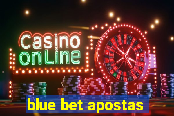 blue bet apostas